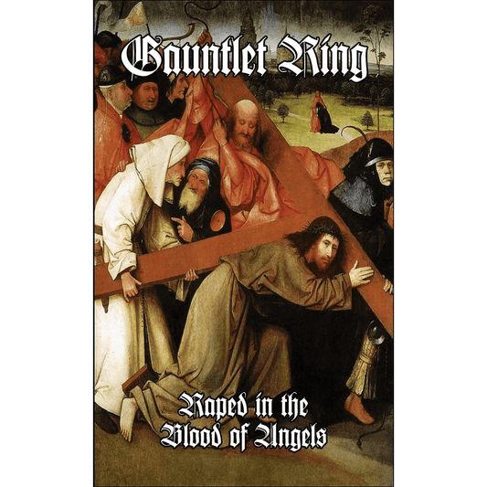 Gauntlet Ring - Raped in the Blood of Angels Tape