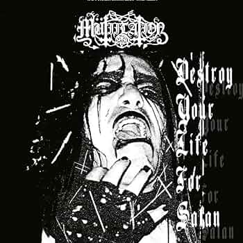 Mutiilation - Destroy Your Life For Satan - 10"