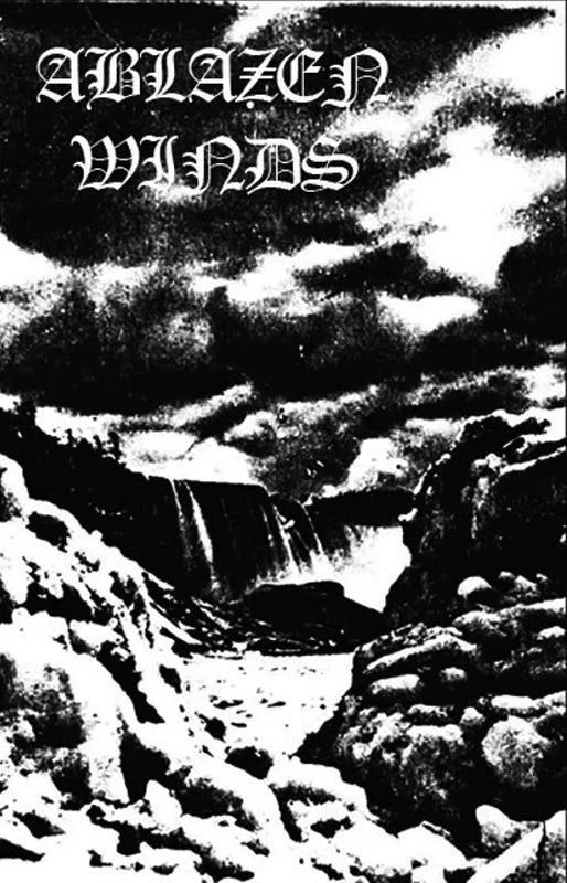 ABLAZEN WINDS - Burning Scripture of War Demo Tape