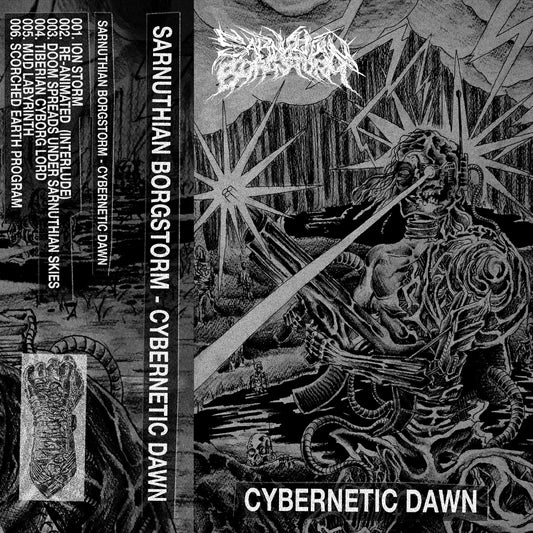 SARNUTHIAN BORG STORM (AUS) - CYBERNETIC DAWN - MC
