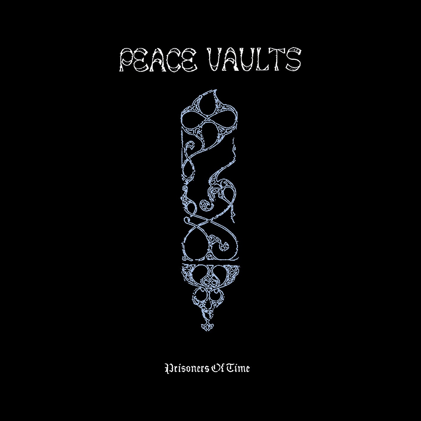 Peace Vaults - Prisoners of Time