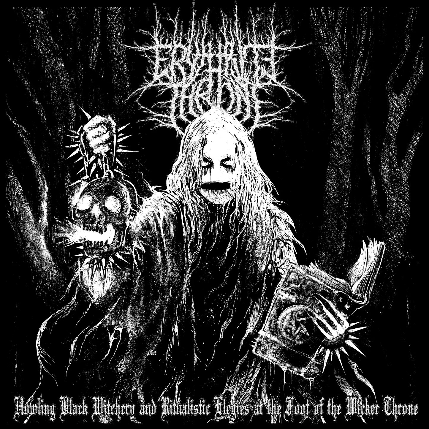Erythrite Throne - Howling Black Witchery And Ritualistic Elegies At The Foot Of The Wicker Throne LP