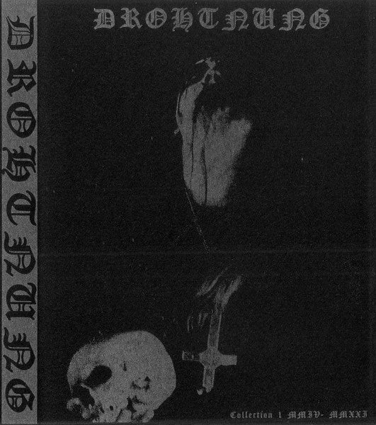 Drohtnung – Collection I (MMIV – MMXXI) 2 x Tape