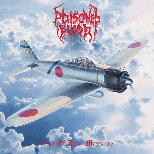 Poison Blood - Sign Of Final Massacre