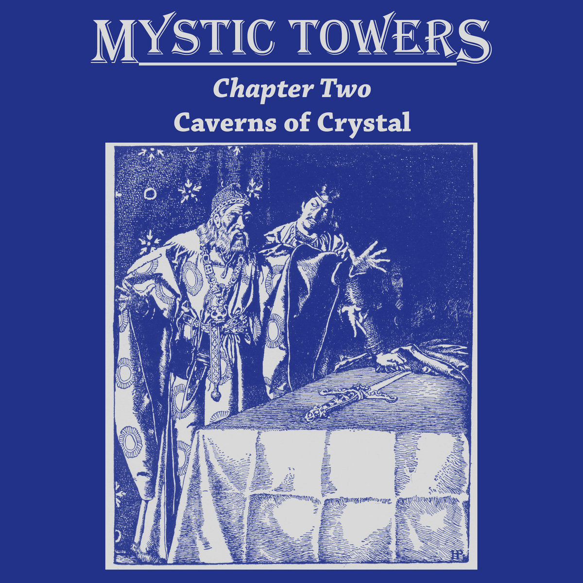 Mystic Towers - "Chapter Two: Caverns of Crystal" LP