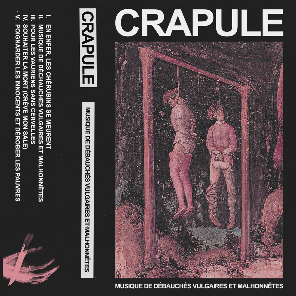 Crapule - Musique de débauchés vulgaires et malhonnêtes