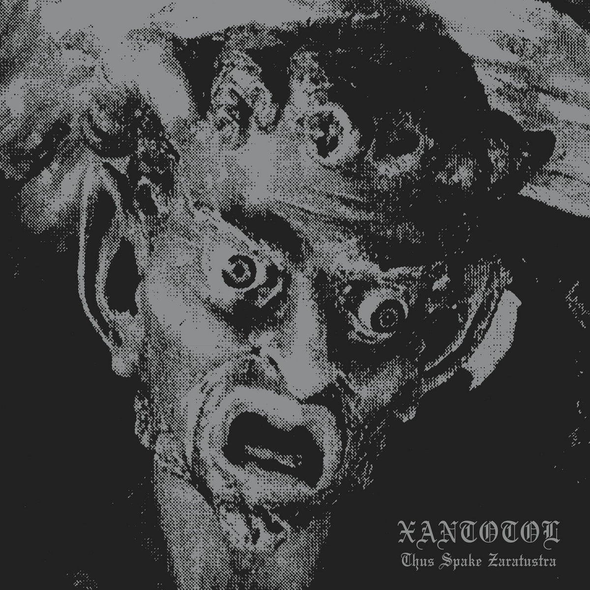Xantol - Thus Spake Zaratustra