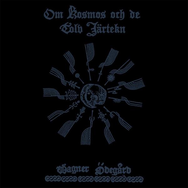 Wagner Ödegård - Om Kosmos och de Tolv Järtekn (Altare 2nd edition)