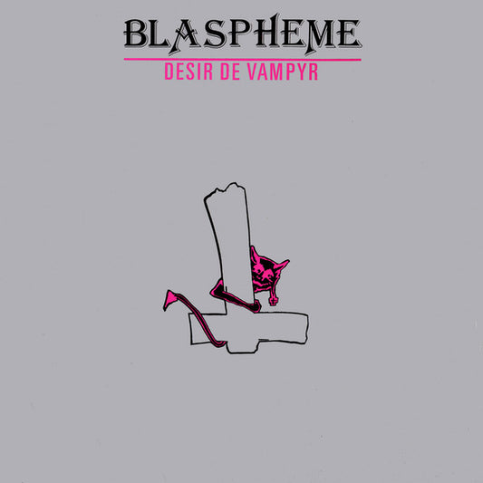 Blaspheme – Désir De Vampyr