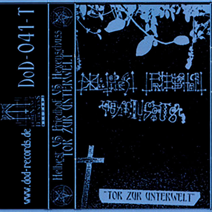 Helhest / Friedhof / Hexenschuss - Tor zur Unterwelt