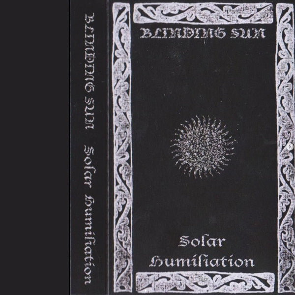 Blinding Sun - Solar Humiliation