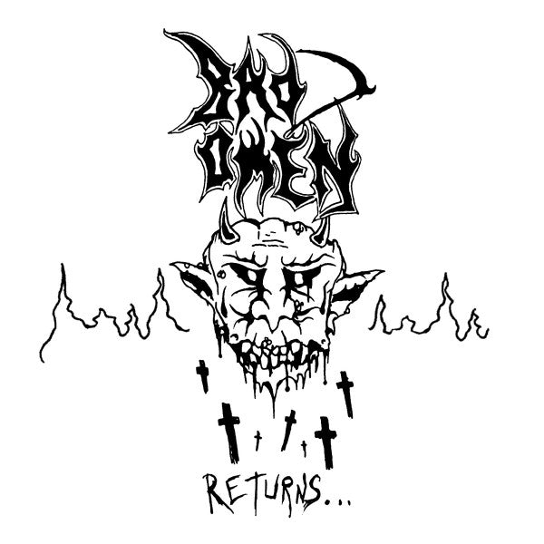 Bad Omen - Returns...