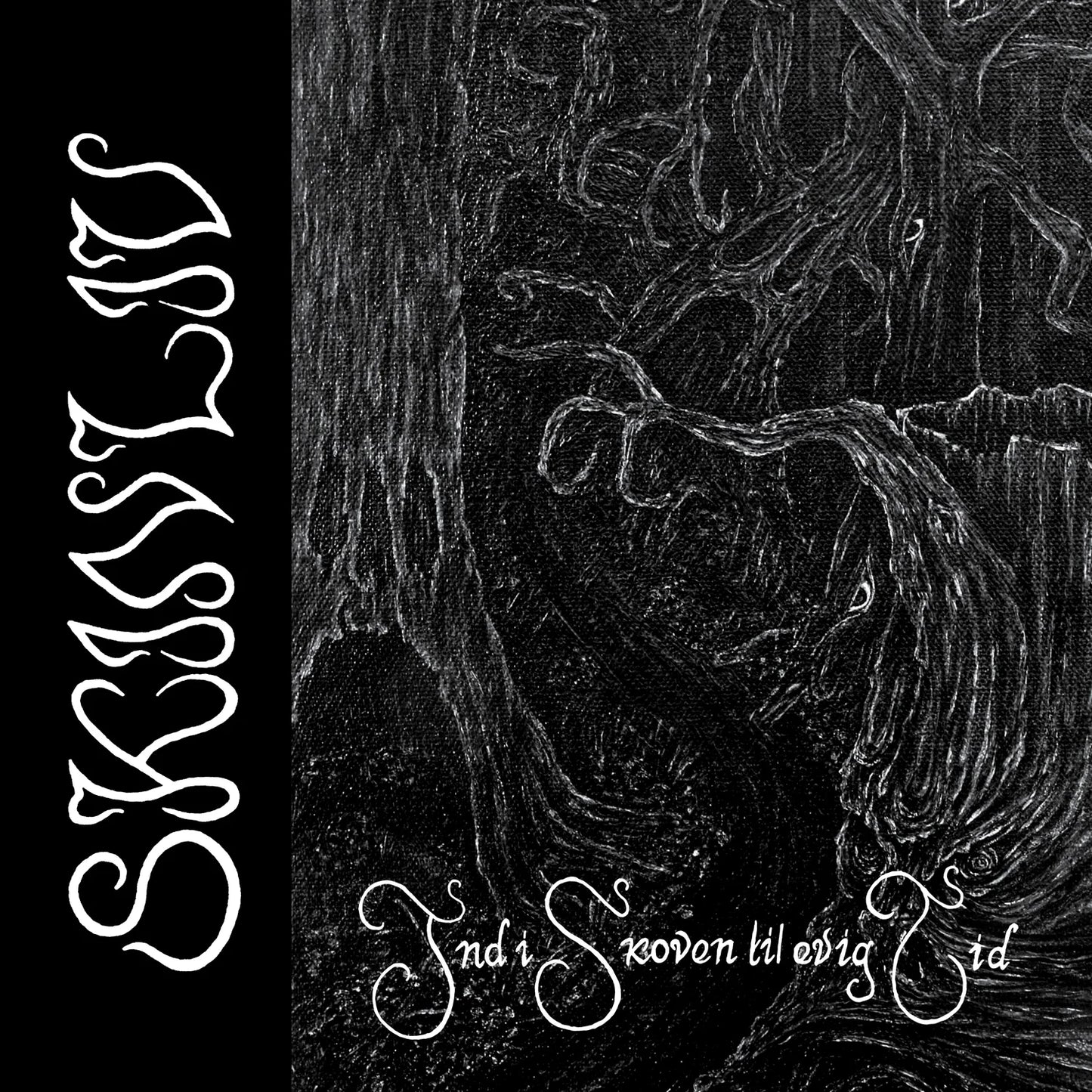 Skinliv - Ind I Skoven Til Evig Tid