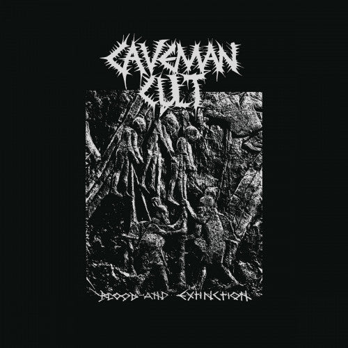 Caveman Cult - Blood and Extinction