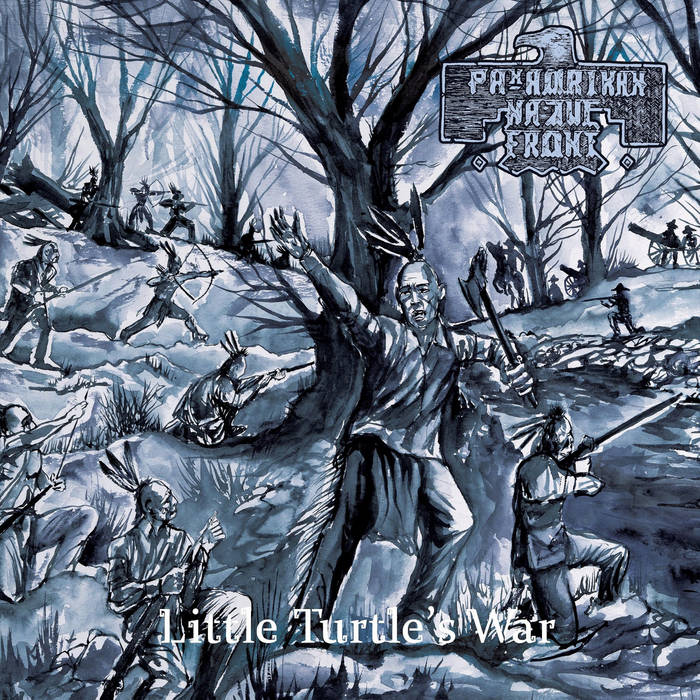 Pan-Amerikan Native Front - Little Turtle's War
