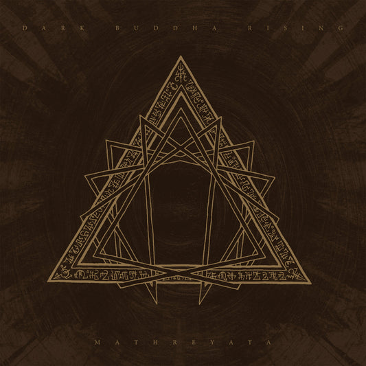 Dark Buddha Rising - Mathreyata