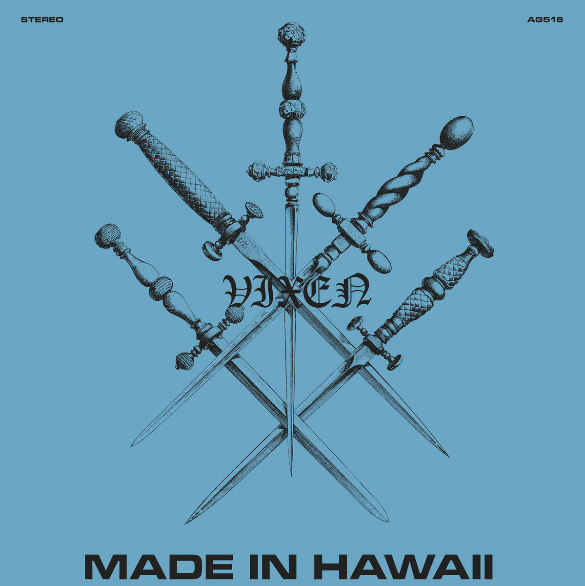 VIXEN - MADE IN HAWAII