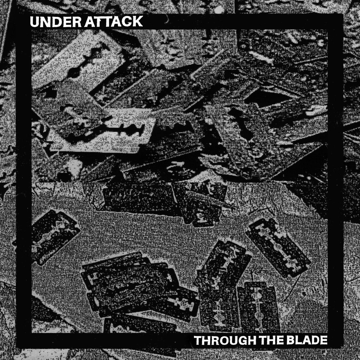 UNDER ATTACK - THROUGH THE BLADE 7"