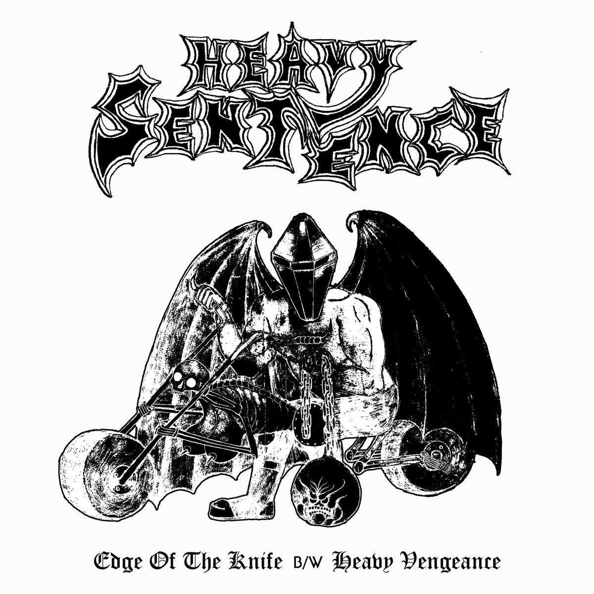 Heavy Sentence - Edge Of The Knife B/W Heavy Vengeance 7"
