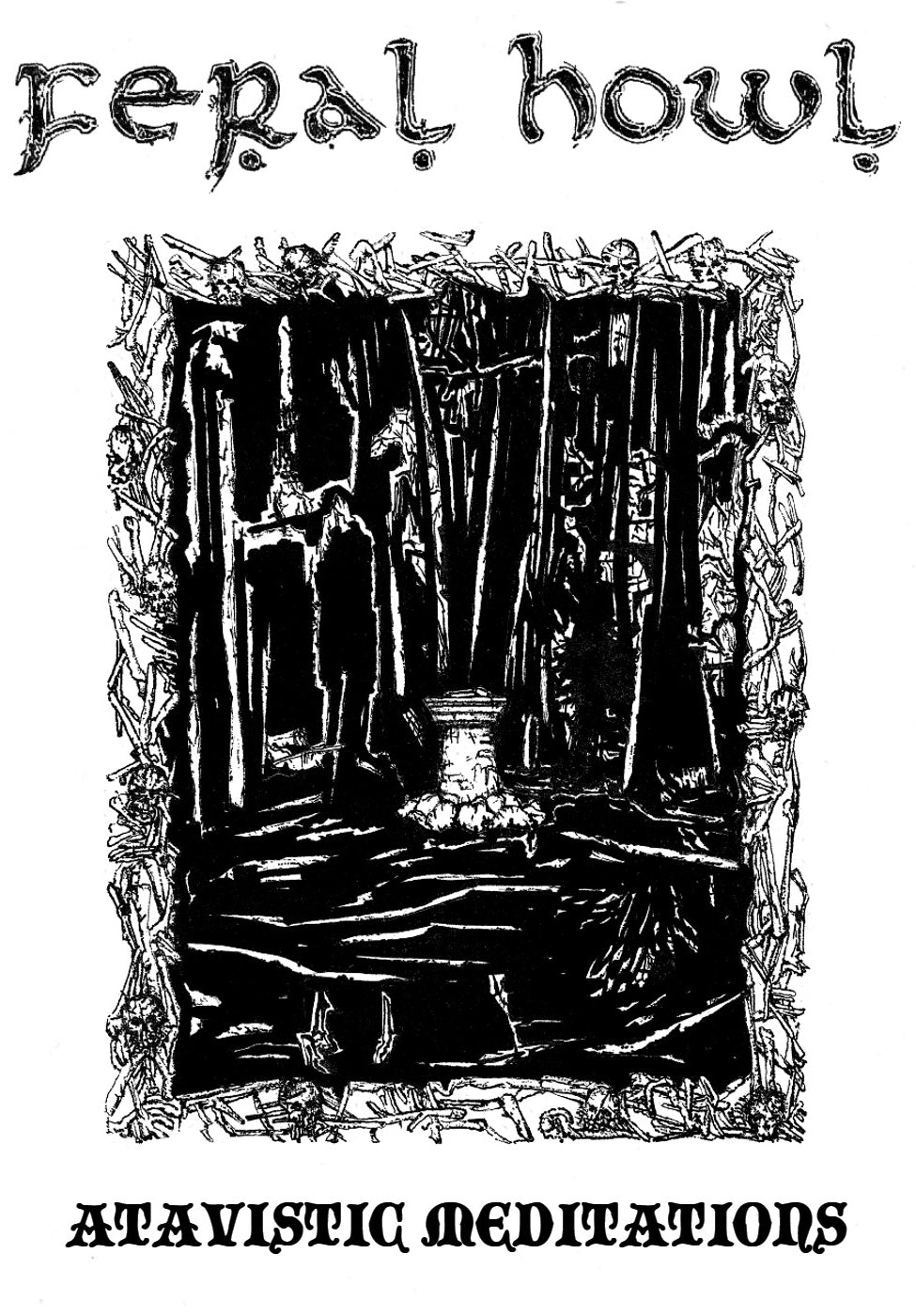 Feral Howl - Atavistic Meditations