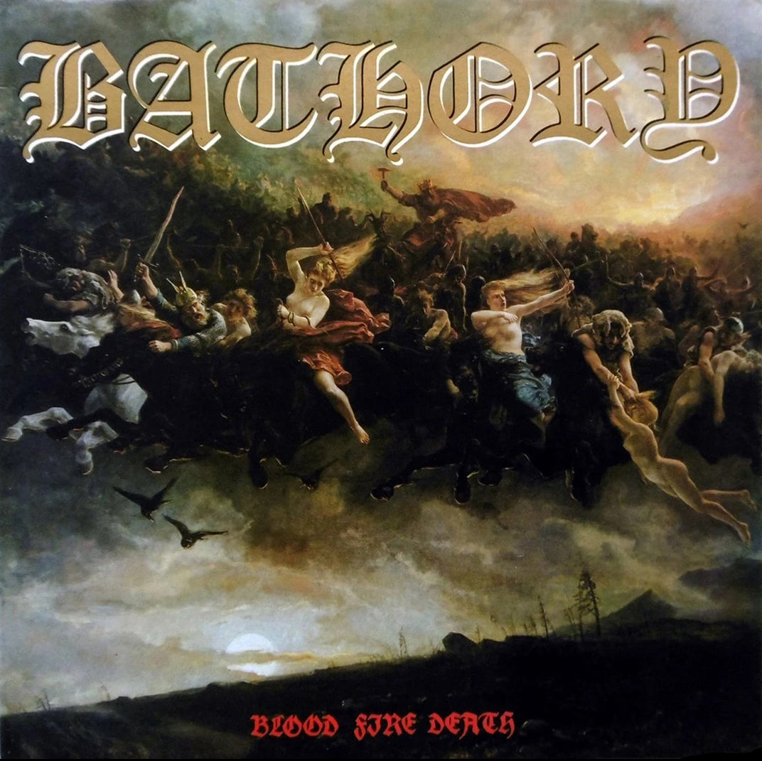 Bathory - Blood Fire Death