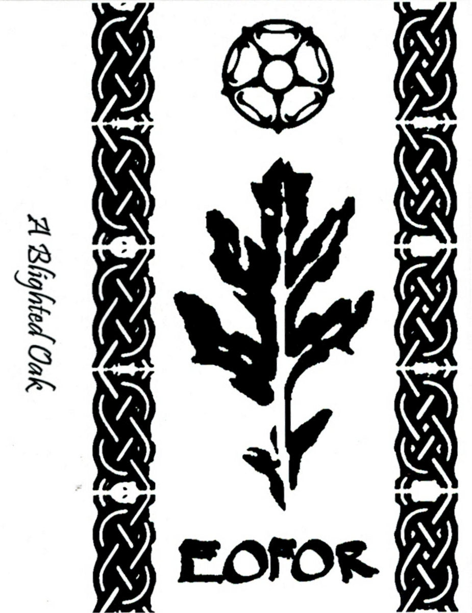 Eofor – “A Blighted Oak” Tape