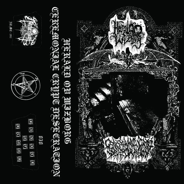 Herald ov Wizborg / Ceremonial Crypt Desecration