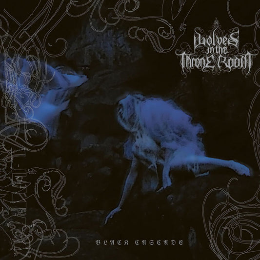 Wolves In The Throne Room - Black Cascade