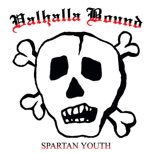 Valhalla Bound - Spartan Youth LP