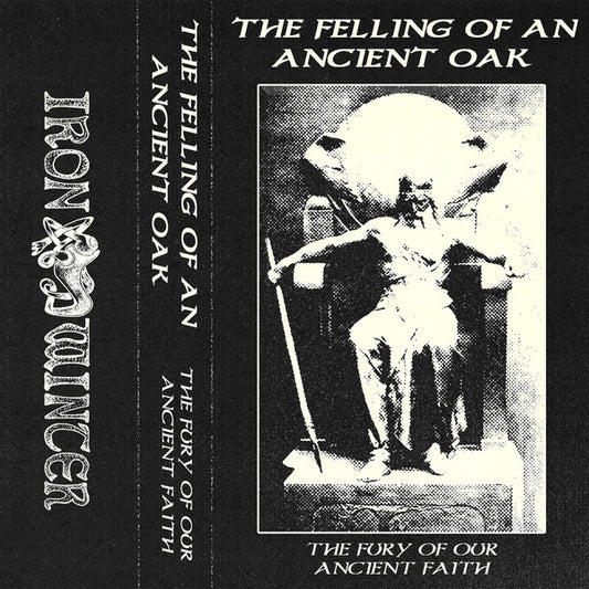 A Felling of An Ancient Oak - The Fury of our Ancient Faith MC