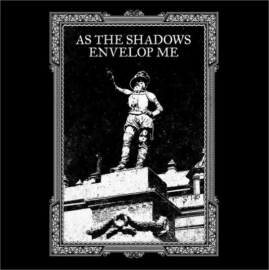 AS THE SHADOWS ENVELOPS ME “S/T” LP [SORCERY-035]