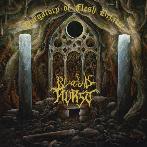 Black Hurst - Purgatory of Flesh Bizarre