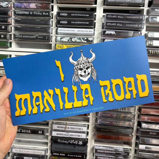 I LOVE Manilla Road - HUGE Bumper Sticker