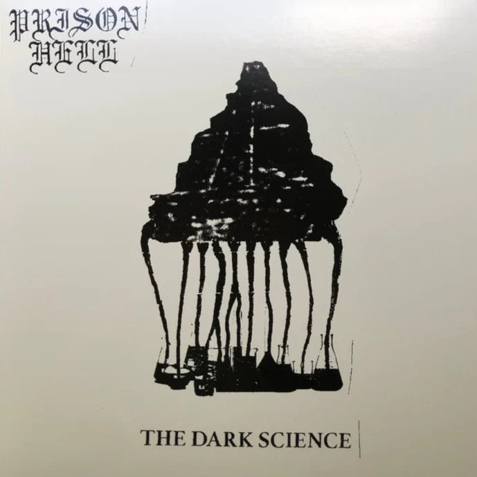 Prison Hell - The Dark Science