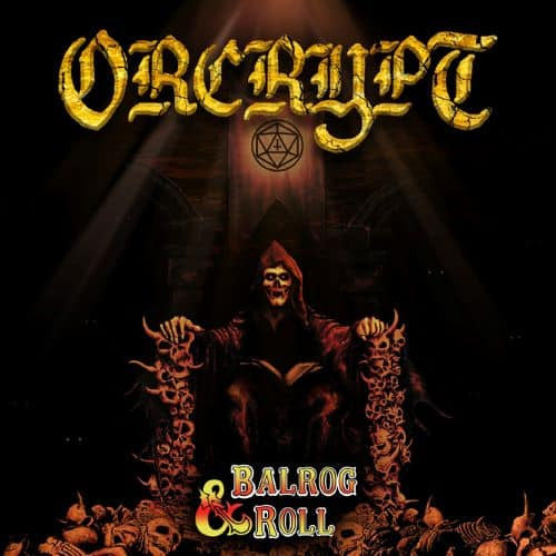 Orcrypt - Balrog and Roll  CD