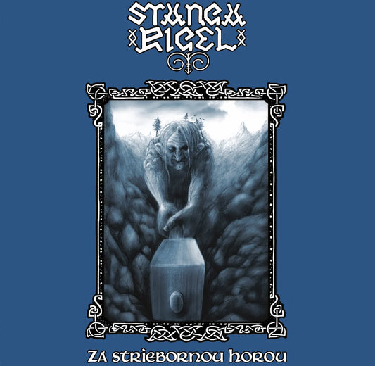 Stangarigel - Za Striebornou Horou LP