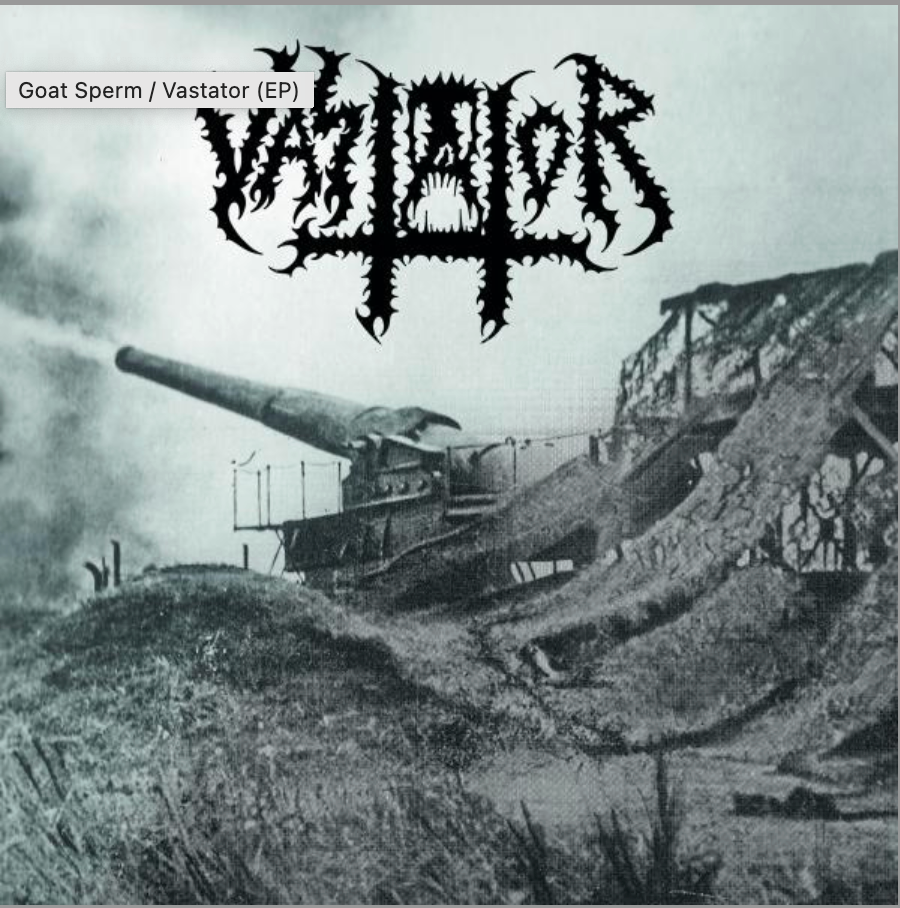 Goat Sperm / Vastator 7" EP