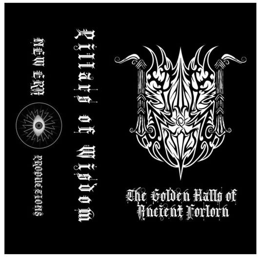 Pillars of Wisdom - The Golden Halls of Ancients Forlorn MC Tape