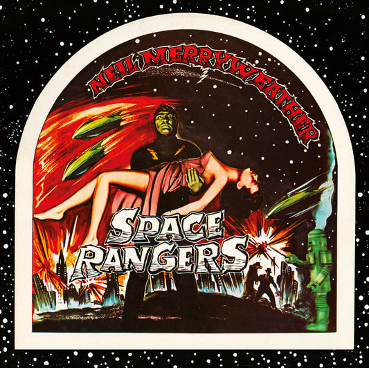 Neil Merryweather - Space Rangers (LP+7" EP)