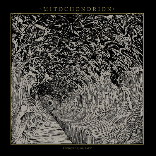 Mitochondrion – Through Cosmic Gaze LP