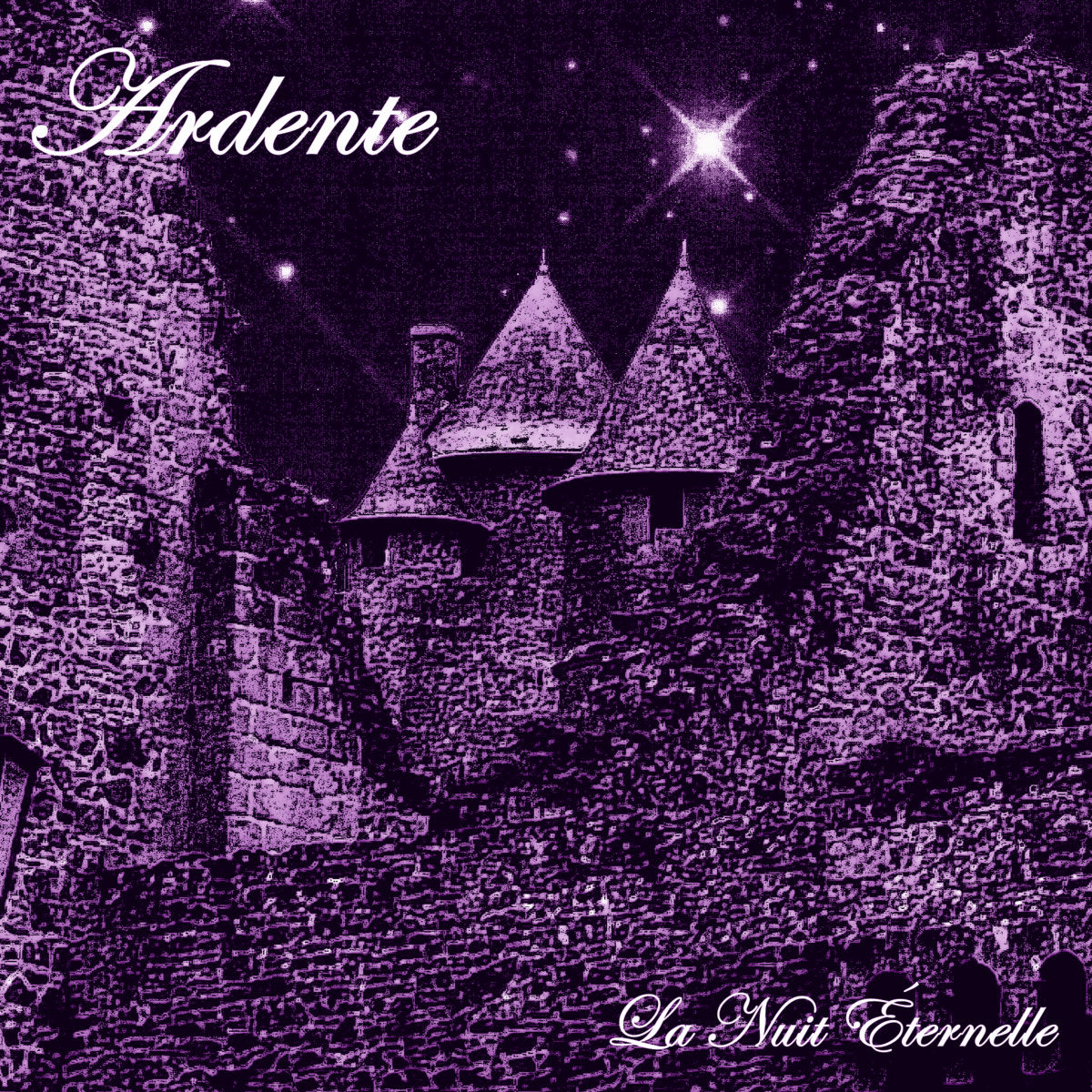 Ardente - La Nuit Éternelle LP