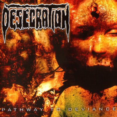 Desecration - Pathway to Deviance LP