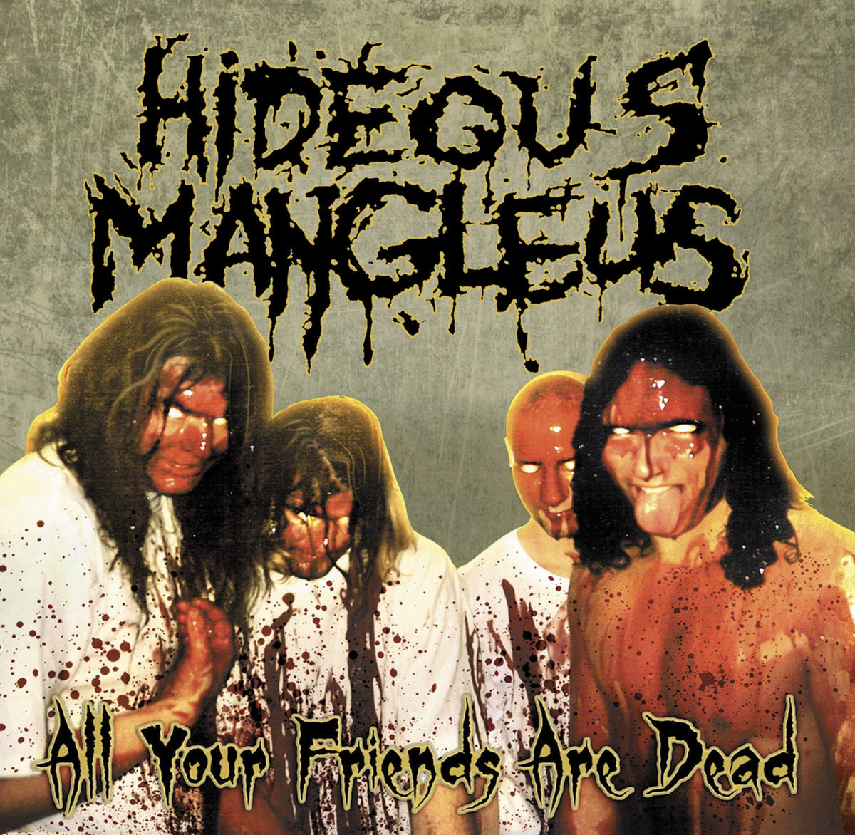 HIDEOUS MANGLEUS - All Your Friends Are Dead 2LP