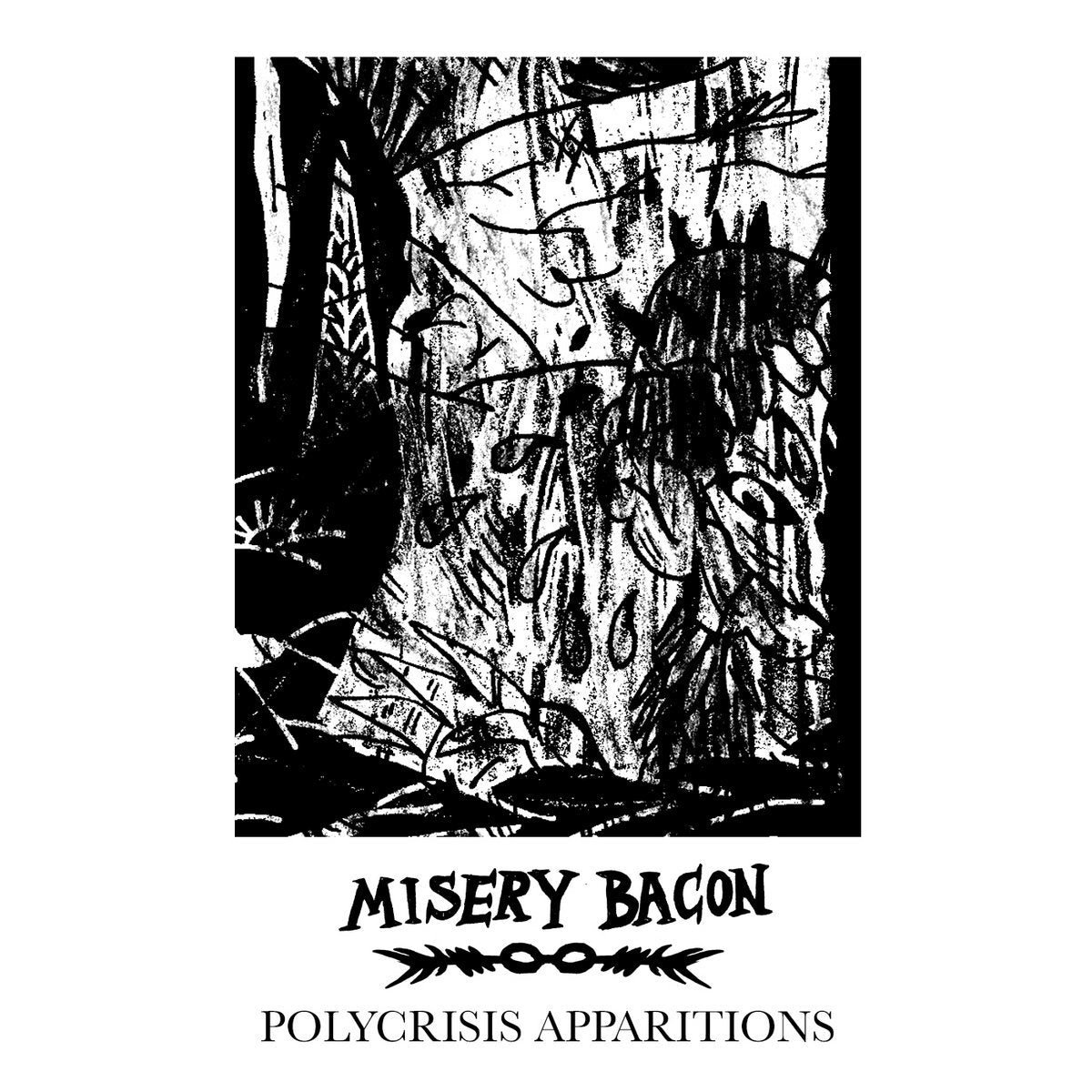 Misery Bacon - Polycrisis Apparitions MC