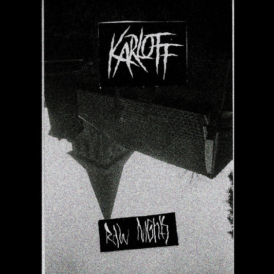 Karloff - Raw Nights MLP