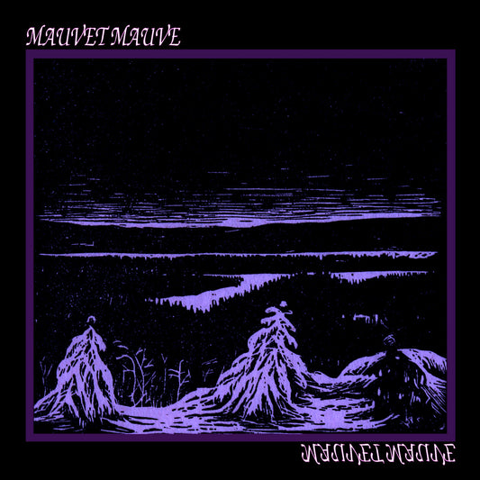 Mauvet Mauve - Mauvet Mauve LP