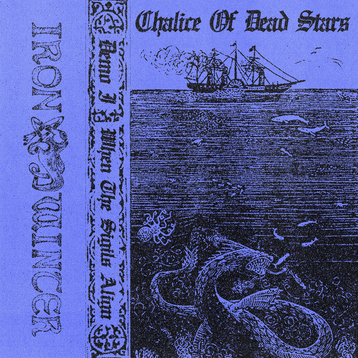 Chalice Of Dead Stars - When The Sigils Align MC Tape