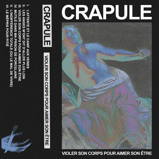 Crapule - Violer Son Corps Pour Aimer Son Être