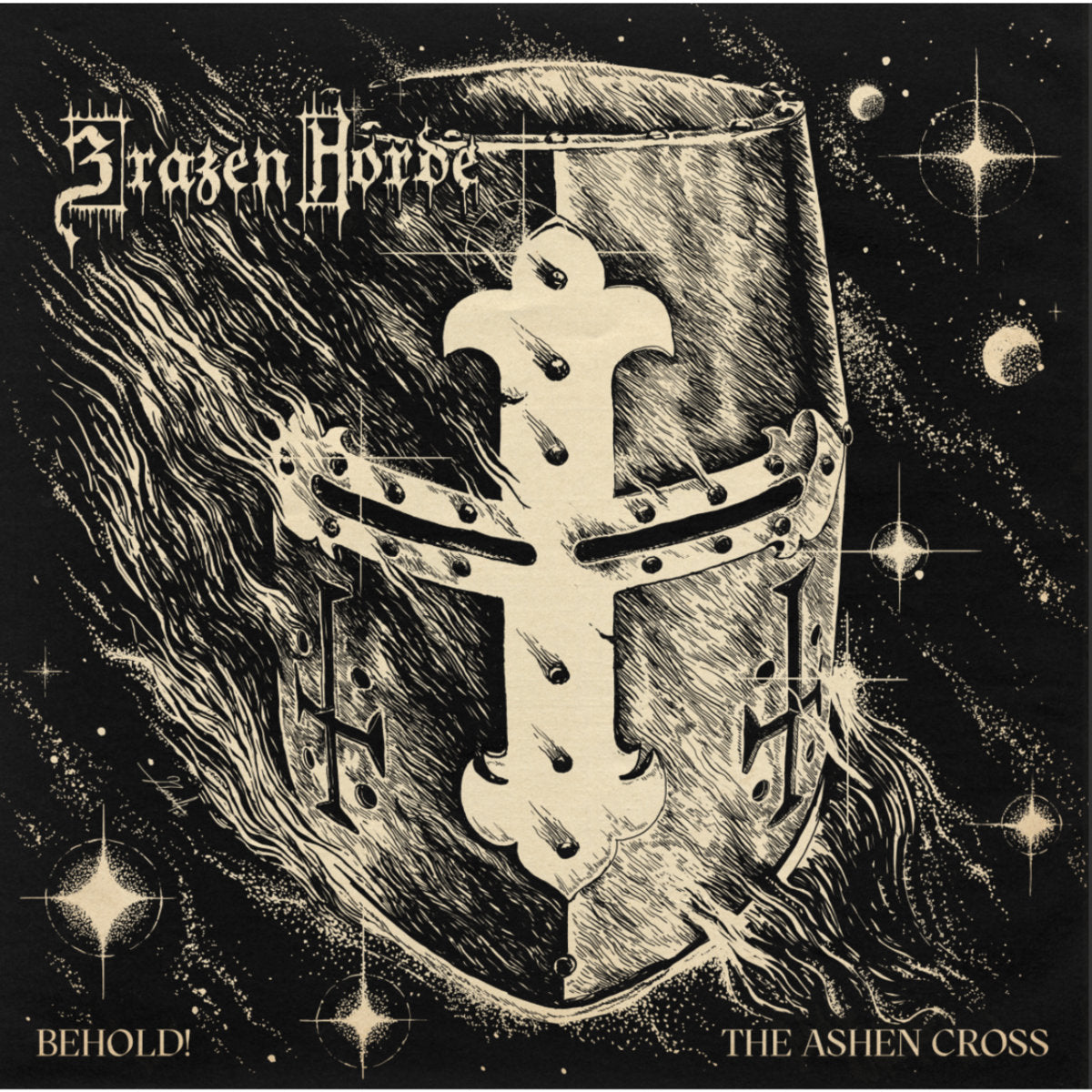 BRAZEN HORDE - BEHOLD! THE ASHEN CROSS LP