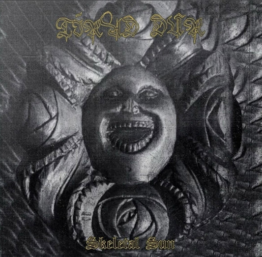 Tírad Dûr - Skeletal Sun LP